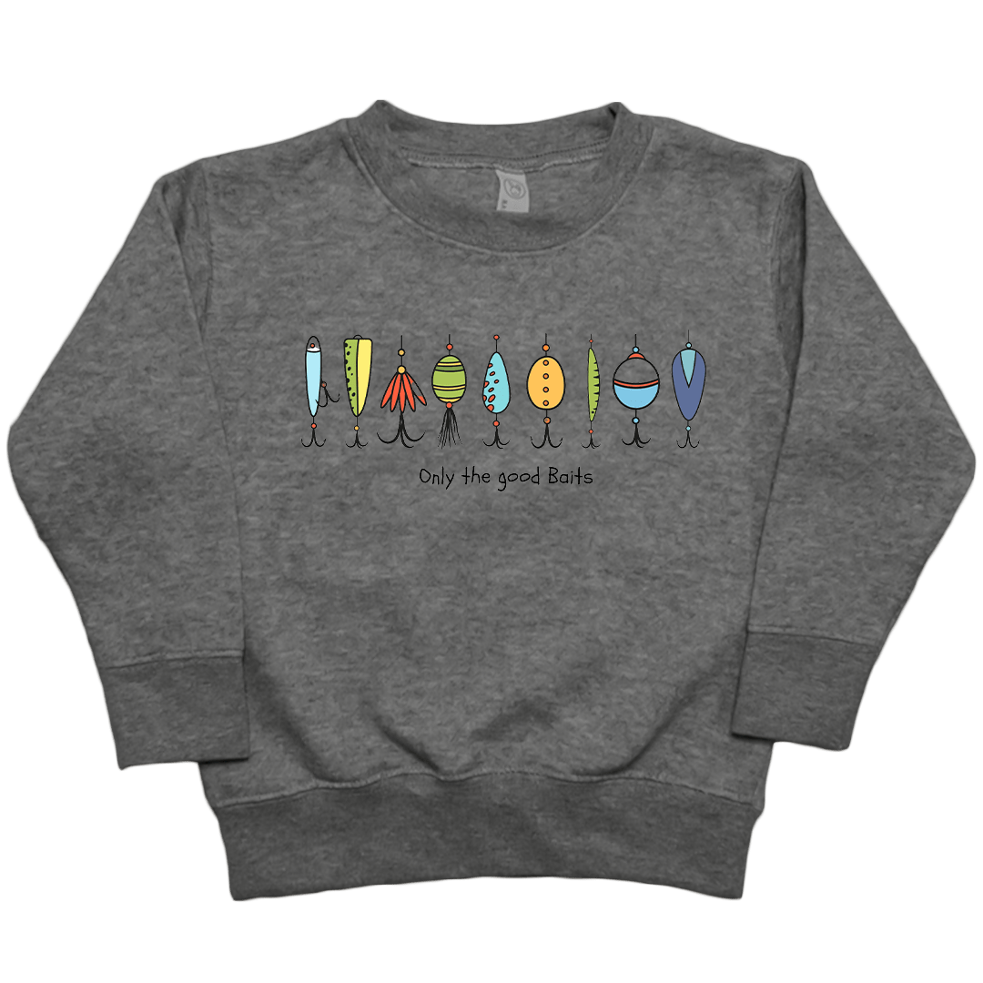 Only The Good Baits Toddler Crew Neck Sweatshirt - Muddy Boots Clothing - Crew Neck Sweatshirt