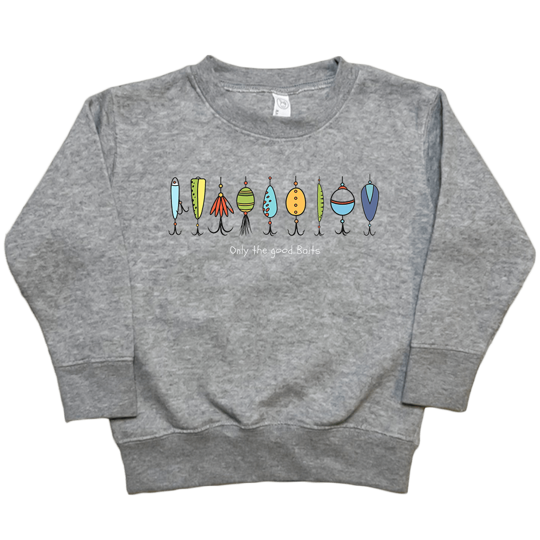 Only The Good Baits Toddler Crew Neck Sweatshirt - Muddy Boots Clothing - Crew Neck Sweatshirt