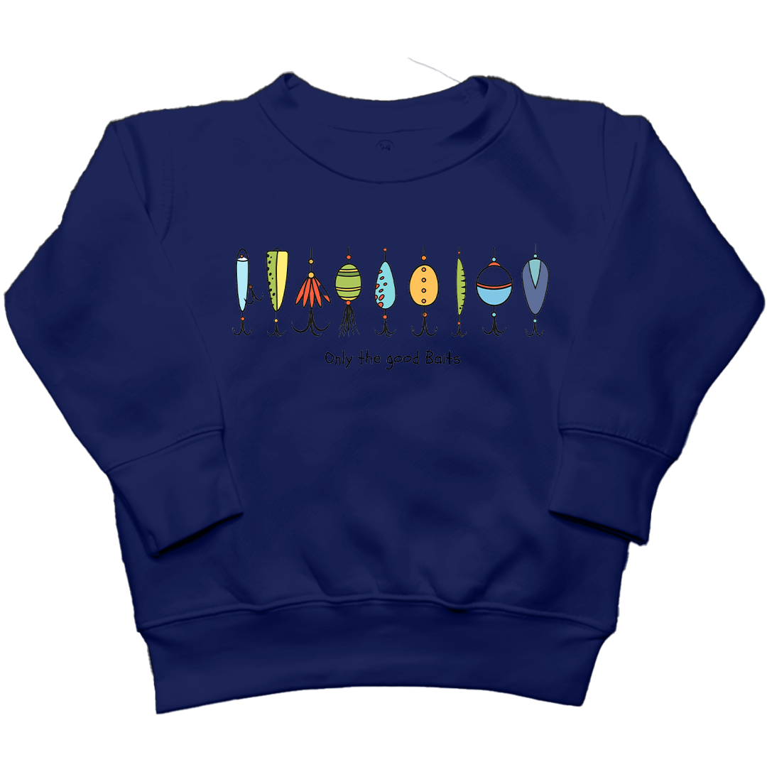Only The Good Baits Toddler Crew Neck Sweatshirt - Muddy Boots Clothing - Crew Neck Sweatshirt