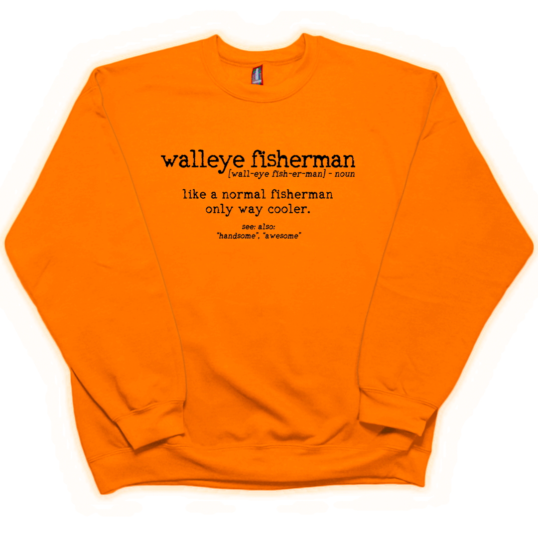 Walleye Fisherman Definition Adult Crew Neck Sweatshirt - Muddy Boots Clothing - Crew Neck Sweatshirt