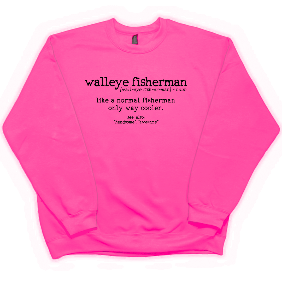 Walleye Fisherman Definition Adult Crew Neck Sweatshirt - Muddy Boots Clothing - Crew Neck Sweatshirt