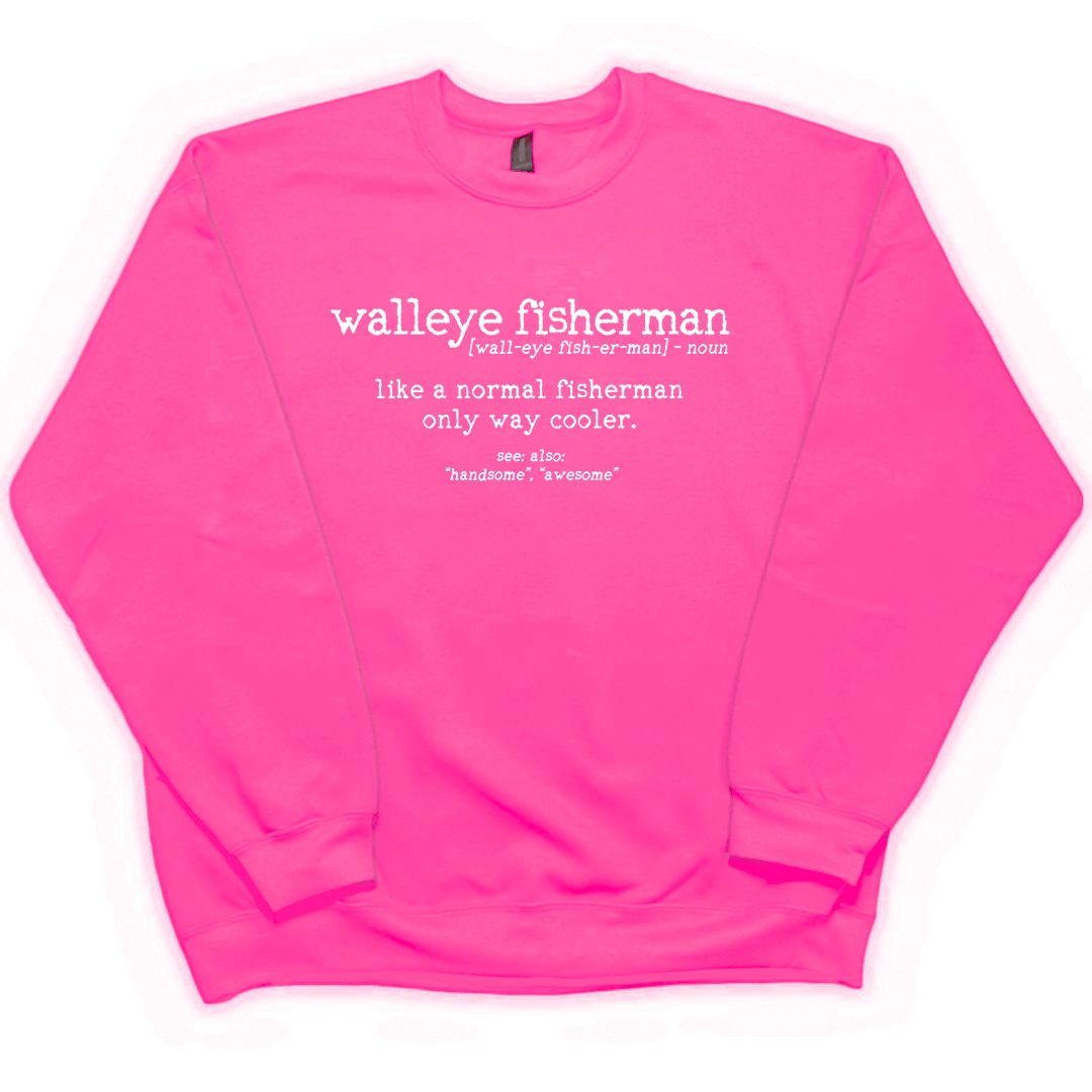 Walleye Fisherman Definition Adult Crew Neck Sweatshirt - Muddy Boots Clothing - Crew Neck Sweatshirt