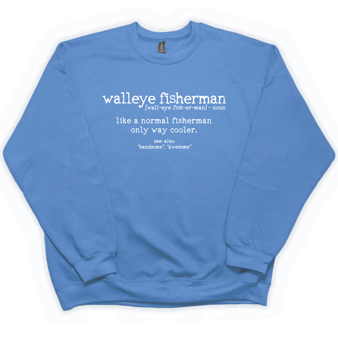 Walleye Fisherman Definition Adult Crew Neck Sweatshirt - Muddy Boots Clothing - Crew Neck Sweatshirt
