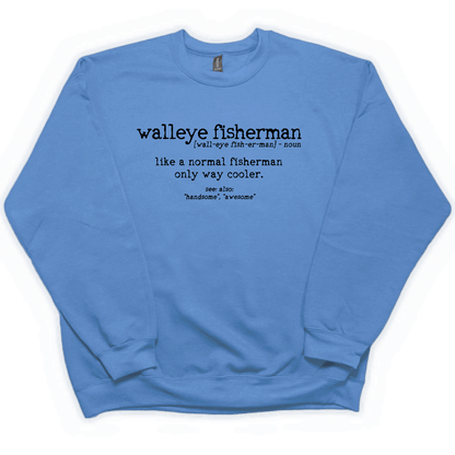 Walleye Fisherman Definition Adult Crew Neck Sweatshirt - Muddy Boots Clothing - Crew Neck Sweatshirt