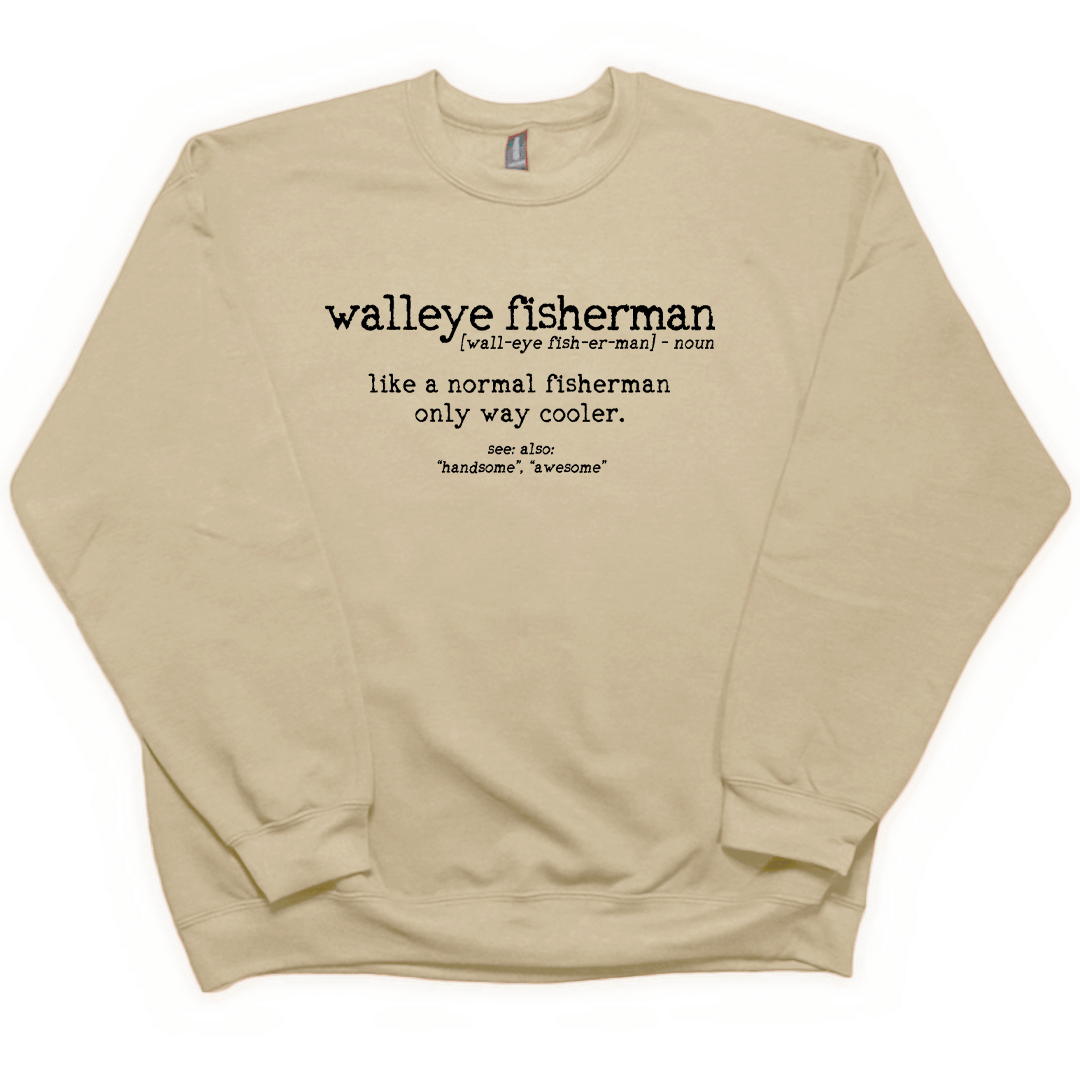 Walleye Fisherman Definition Adult Crew Neck Sweatshirt - Muddy Boots Clothing - Crew Neck Sweatshirt