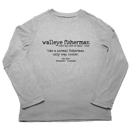 Walleye Fisherman Definition Adult Long Sleeve Tee - Muddy Boots Clothing - Long Sleeve Tee