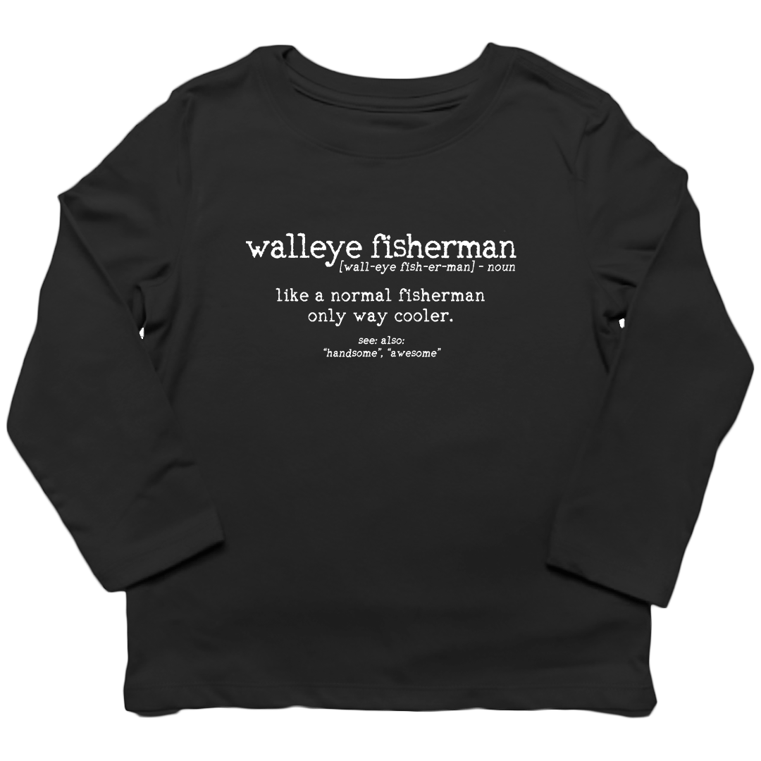 Walleye Fisherman Definition Kids Long Sleeve Tee - Muddy Boots Clothing - Long Sleeve Tee