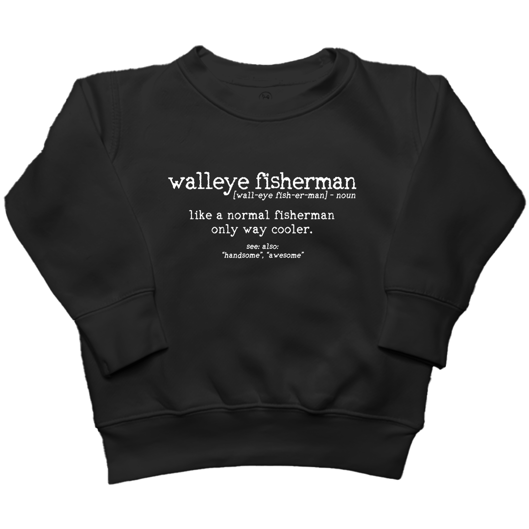 Walleye Fisherman Definition Toddler Crew Neck Sweatshirt - Muddy Boots Clothing - Crew Neck Sweatshirt