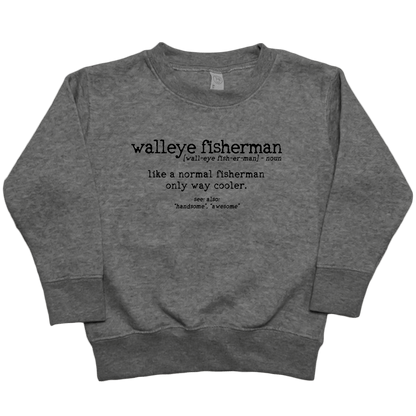 Walleye Fisherman Definition Toddler Crew Neck Sweatshirt - Muddy Boots Clothing - Crew Neck Sweatshirt