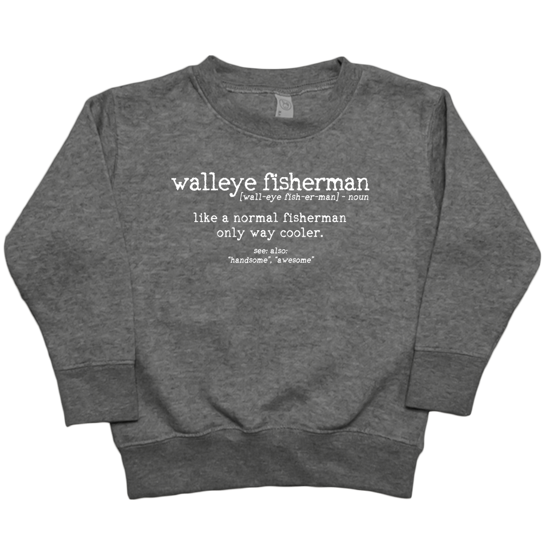 Walleye Fisherman Definition Toddler Crew Neck Sweatshirt - Muddy Boots Clothing - Crew Neck Sweatshirt