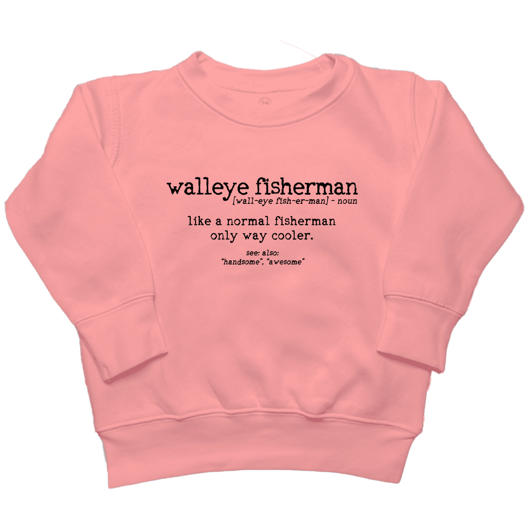 Walleye Fisherman Definition Toddler Crew Neck Sweatshirt - Muddy Boots Clothing - Crew Neck Sweatshirt