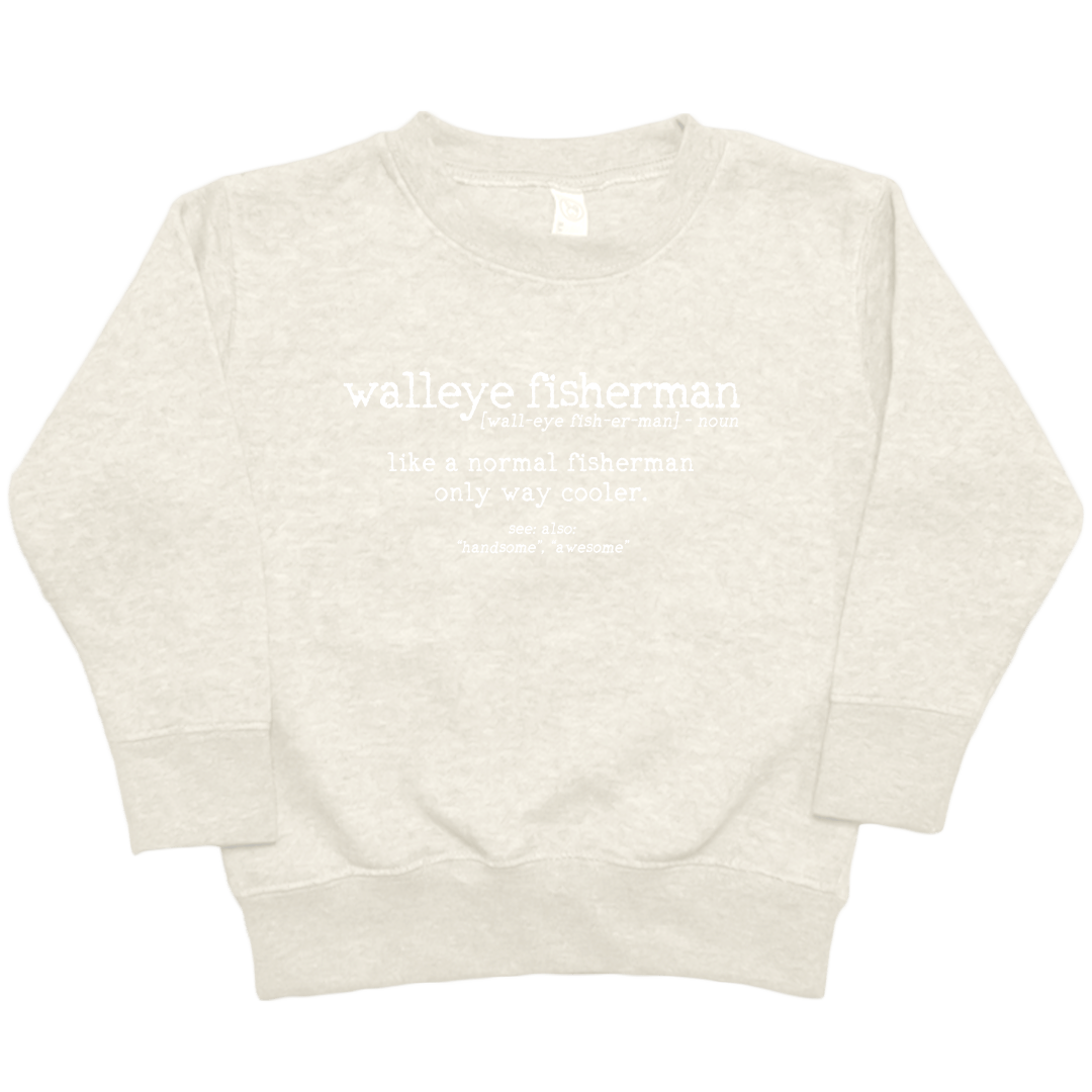 Walleye Fisherman Definition Toddler Crew Neck Sweatshirt - Muddy Boots Clothing - Crew Neck Sweatshirt