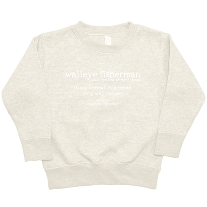Walleye Fisherman Definition Toddler Crew Neck Sweatshirt - Muddy Boots Clothing - Crew Neck Sweatshirt