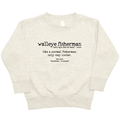 Walleye Fisherman Definition Toddler Crew Neck Sweatshirt - Muddy Boots Clothing - Crew Neck Sweatshirt