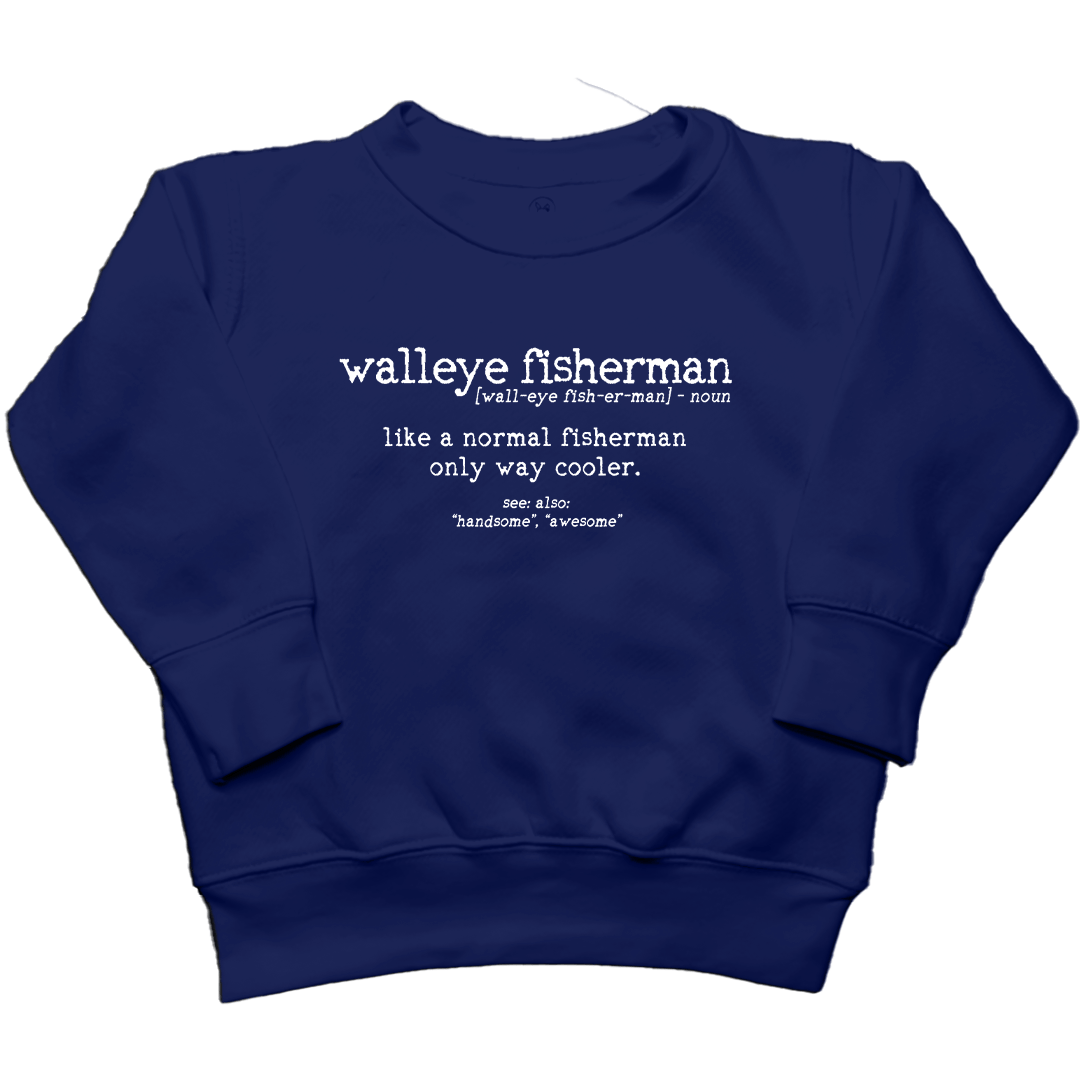 Walleye Fisherman Definition Toddler Crew Neck Sweatshirt - Muddy Boots Clothing - Crew Neck Sweatshirt