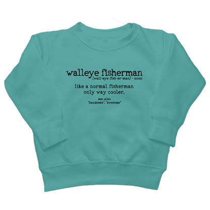 Walleye Fisherman Definition Toddler Crew Neck Sweatshirt - Muddy Boots Clothing - Crew Neck Sweatshirt