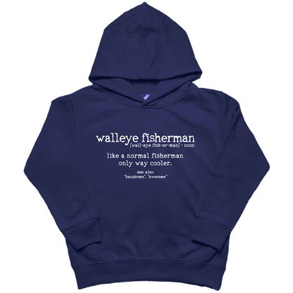 Walleye Fisherman Definition Toddler Hoodie - Muddy Boots Clothing - Hoodie