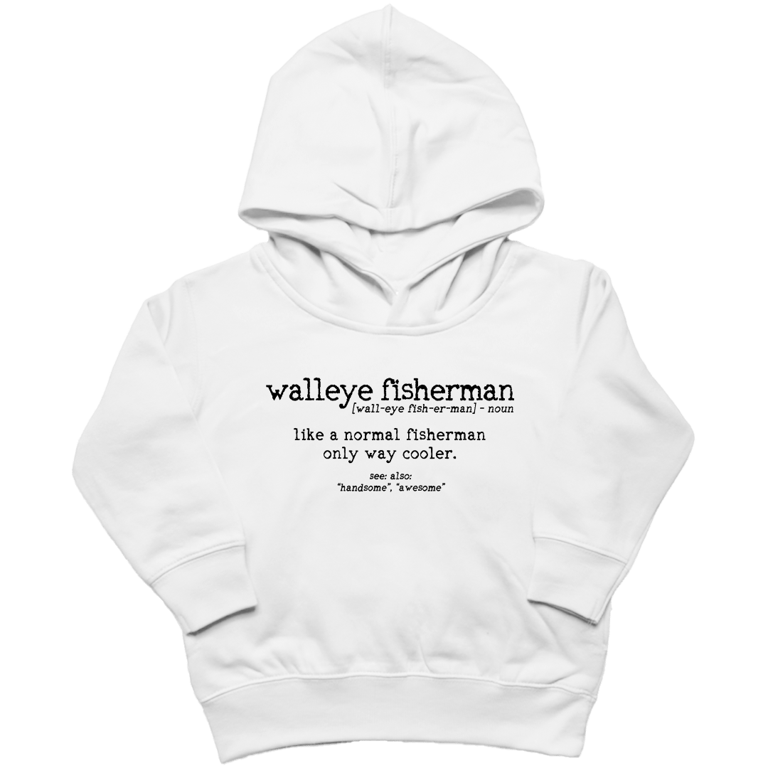 Walleye Fisherman Definition Toddler Hoodie - Muddy Boots Clothing - Hoodie