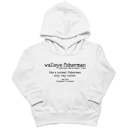 Walleye Fisherman Definition Toddler Hoodie - Muddy Boots Clothing - Hoodie