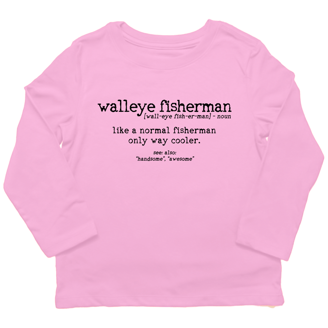 Walleye Fisherman Definition Toddler Long Sleeve Tee - Muddy Boots Clothing - Long Sleeve Tee