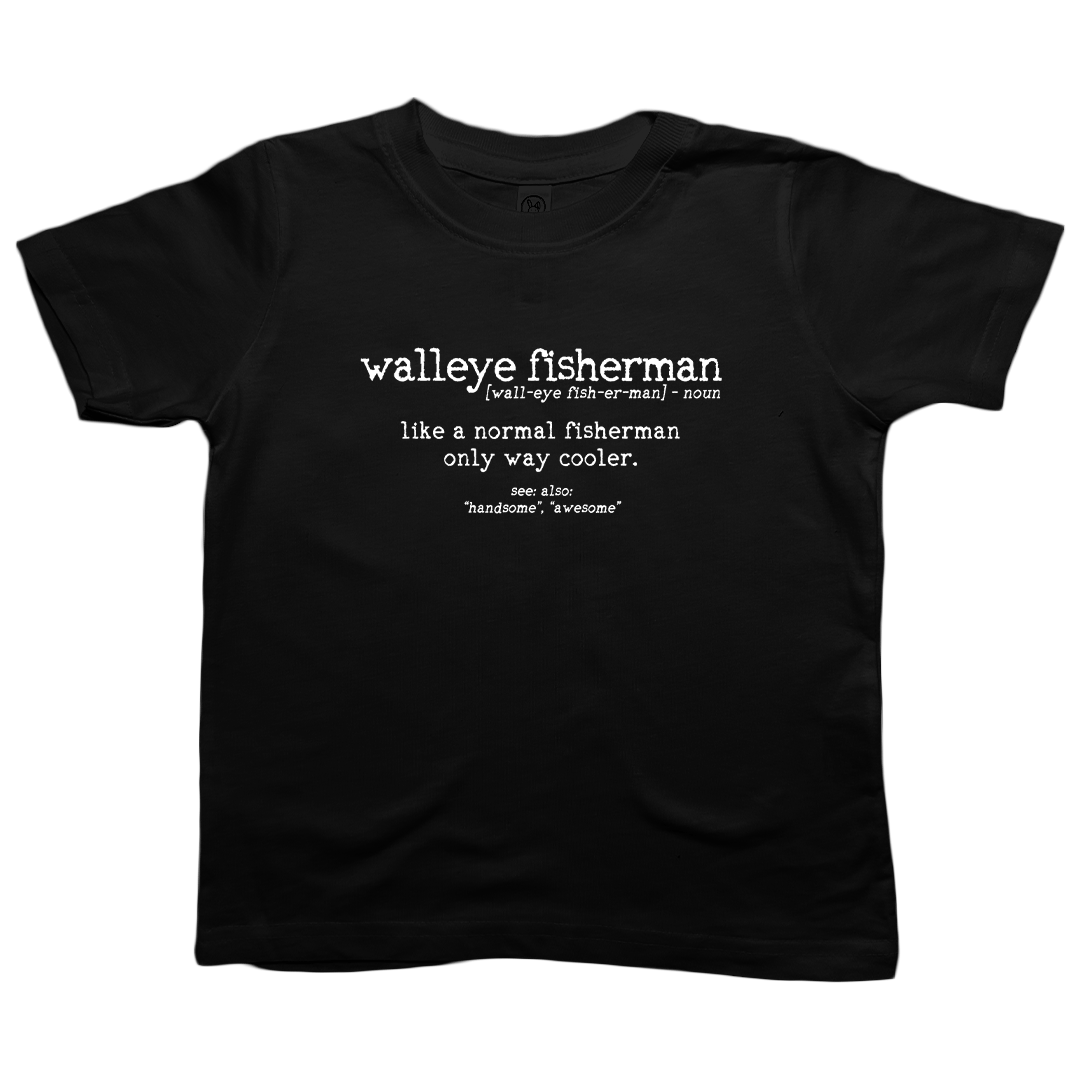 Walleye Fisherman Definition Toddler Tee - Muddy Boots Clothing - T-Shirt