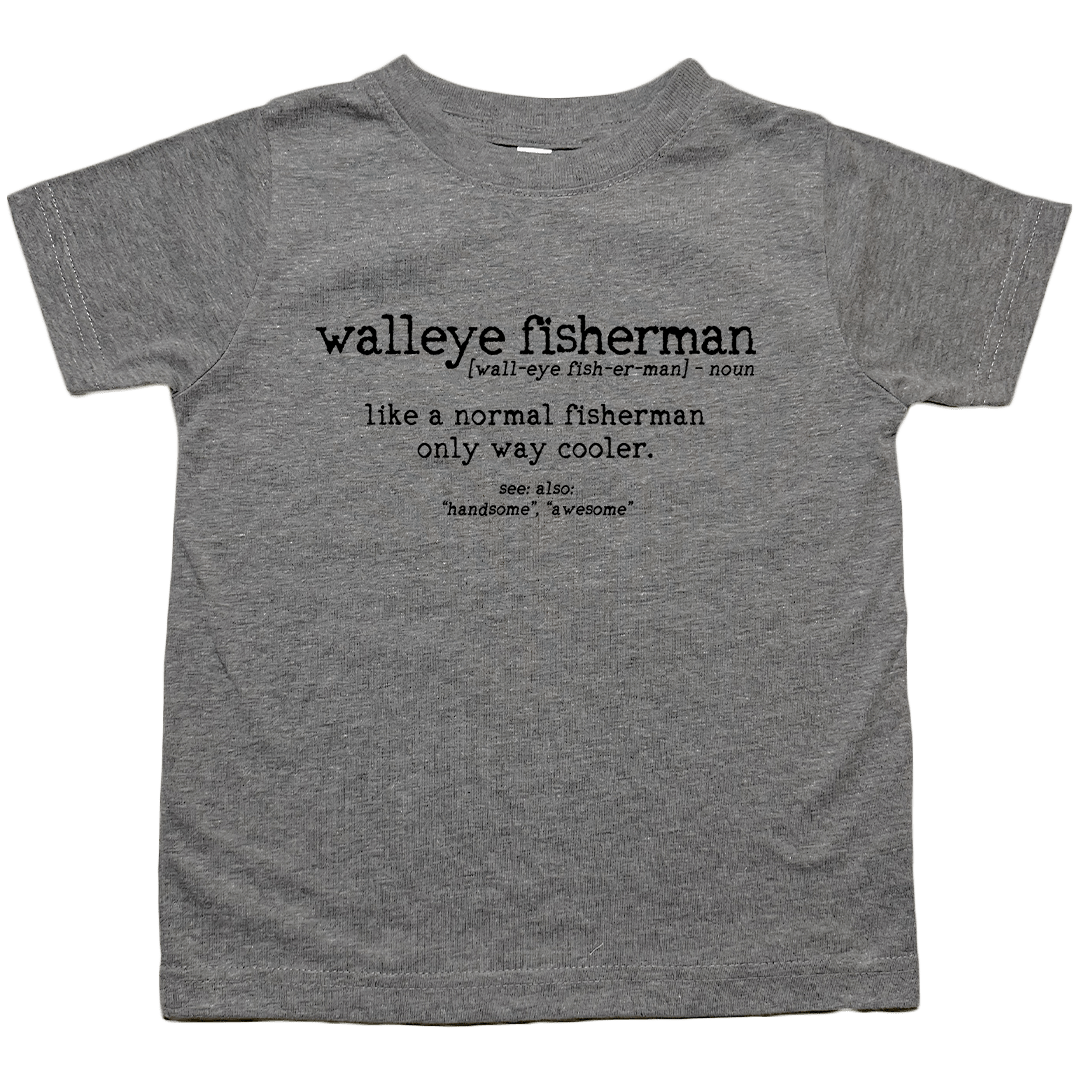 Walleye Fisherman Definition Toddler Tee - Muddy Boots Clothing - T-Shirt