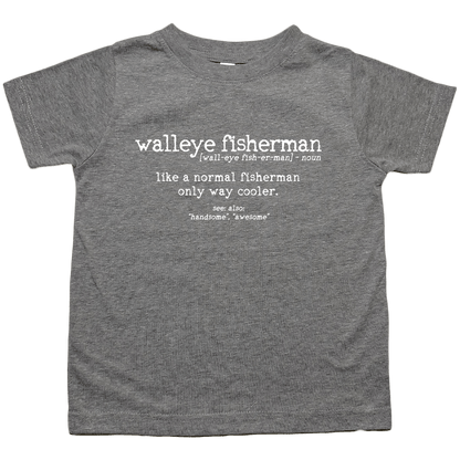 Walleye Fisherman Definition Toddler Tee - Muddy Boots Clothing - T-Shirt