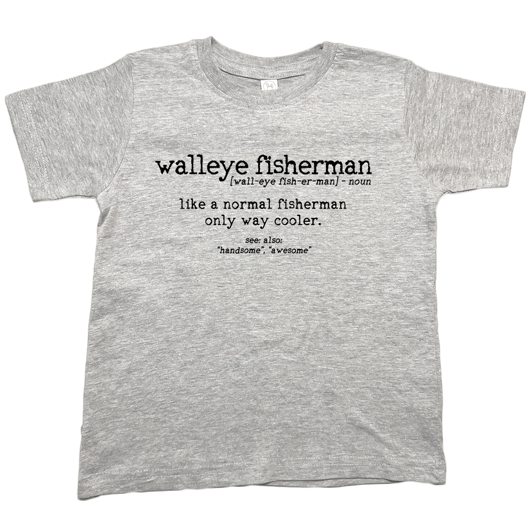 Walleye Fisherman Definition Toddler Tee - Muddy Boots Clothing - T-Shirt