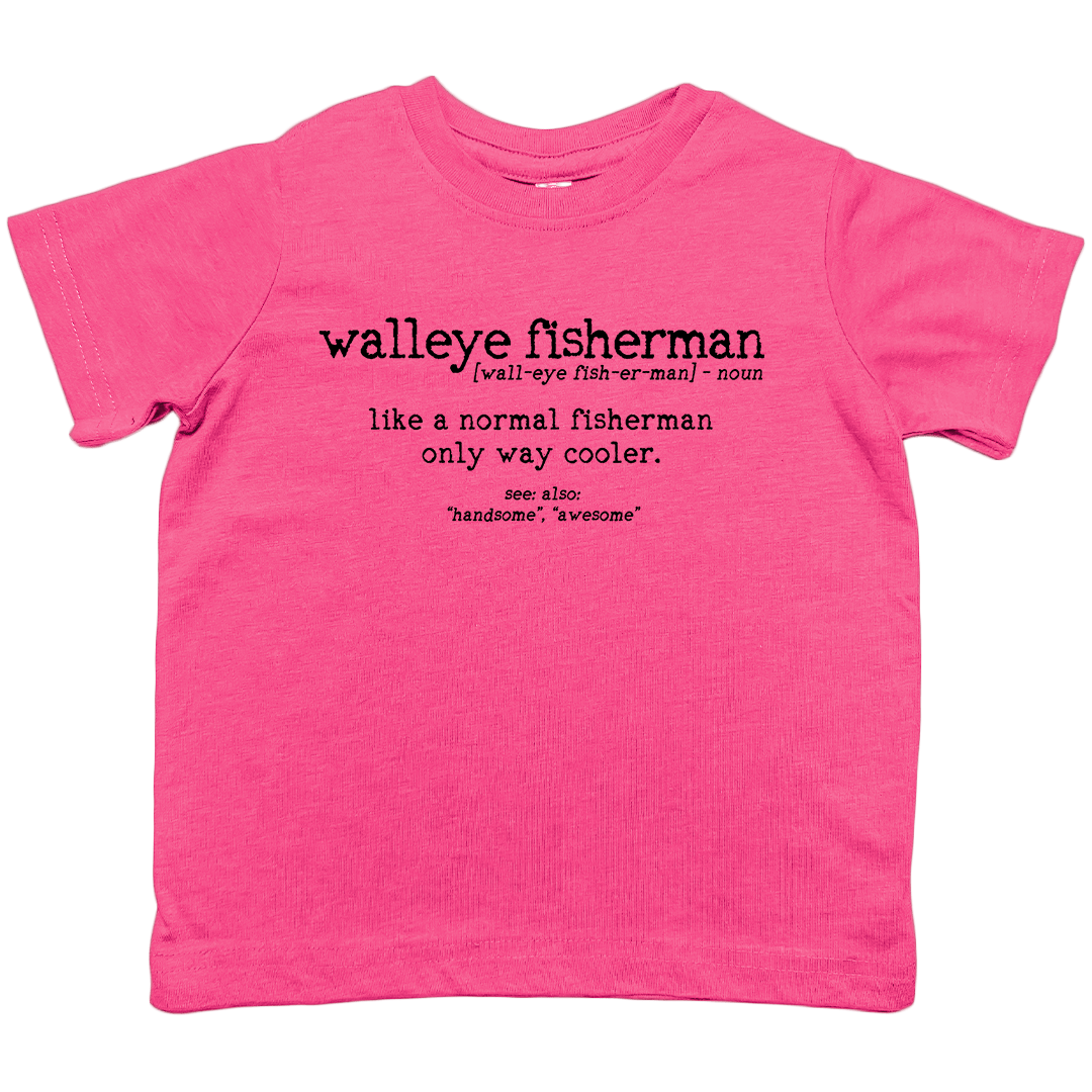 Walleye Fisherman Definition Toddler Tee - Muddy Boots Clothing - T-Shirt
