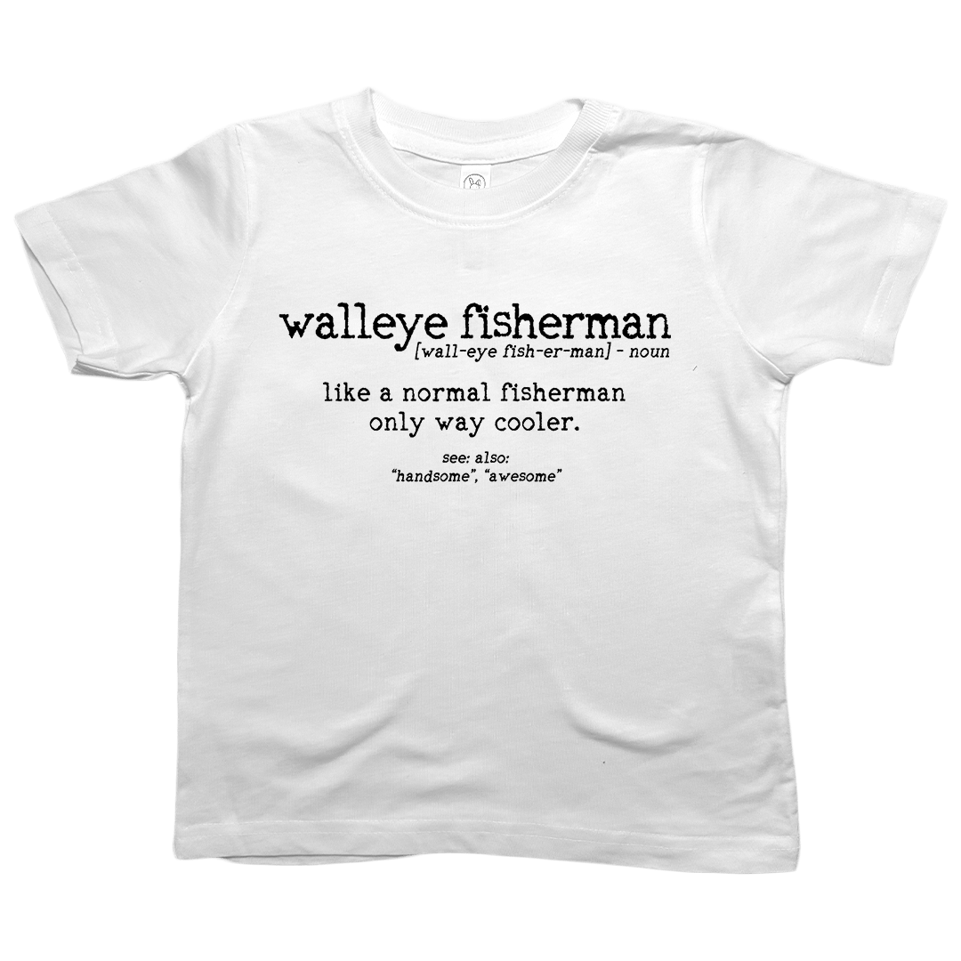 Walleye Fisherman Definition Toddler Tee - Muddy Boots Clothing - T-Shirt