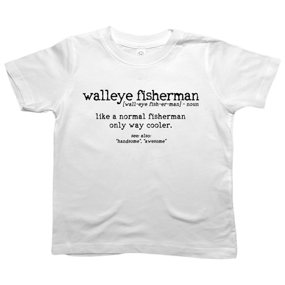Walleye Fisherman Definition Toddler Tee - Muddy Boots Clothing - T-Shirt